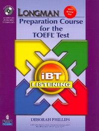 Longman Preparation Course for the TOEFL Test iBT LISTENING + Audio CDs + CD-ROM + Answer Key